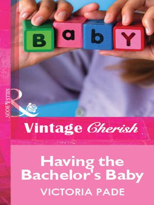 cover image of Having the Bachelor's Baby